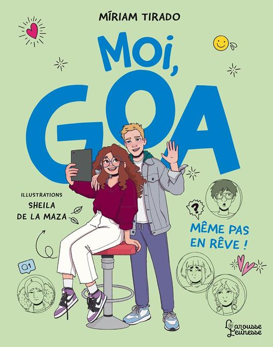 Moi, Goa - Même pas en rêve ! - Miriam Tirado,Sheila de la Maza,Vanessa CANAVESI - ebook