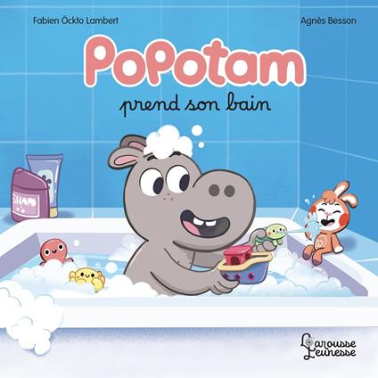 Popotam prend son bain - Agnès Besson,Fabien Öckto-Lambert - ebook