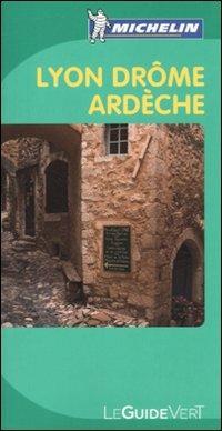 Lyon. Drôme. Ardèche - copertina