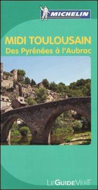 Midi-Toulousain. Des Pyrénées à l'Aubrac - copertina