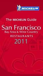 San Francisco 2011. Bay area & wine country. La Guida Michelin