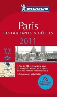 Paris 2011. Restaurants & hôtels. La guida rossa - copertina