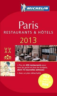 Paris. Restaurants. 2013. La guida rossa - copertina