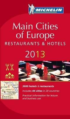 Main cities of Europe 2013. Restaurants & hotels - copertina