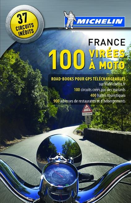100 virées à moto. France 2013 - copertina