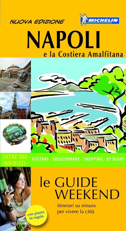 Napoli e la Costiera Amalfitana. Con carta - Pascale Froment,Frédéric Taboin,Renée Grimaud - copertina