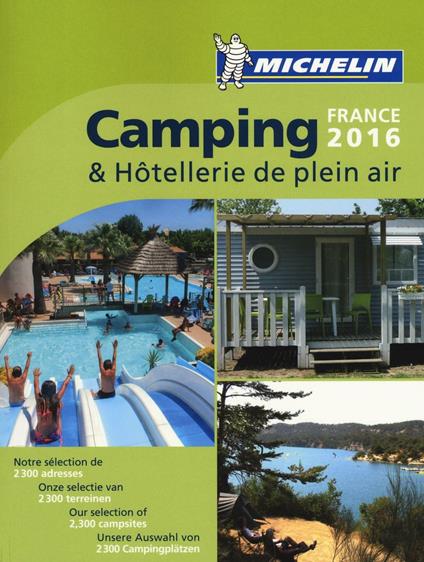 Camping & hôtellerie de plein air. France 2016 - copertina