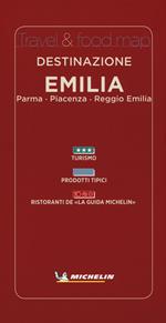 Destinazione Emilia: Parma, Piacenza, Reggio Emilia. Ediz. italiana e inglese