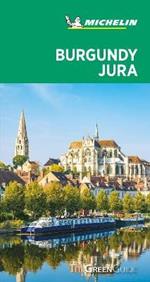 Burgundy-Jura - Michelin Green Guide: The Green Guide