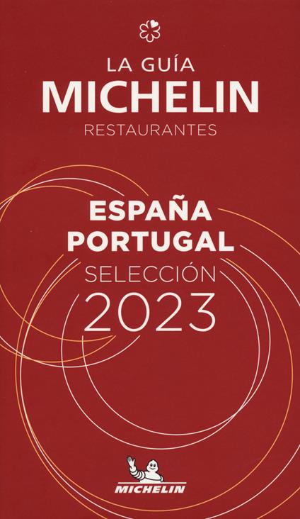 España & Portugal selección 2023. La guía Michelin restaurantes - copertina