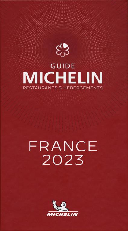 France 2023. Guide Michelin. Restaurants & hébergements - copertina
