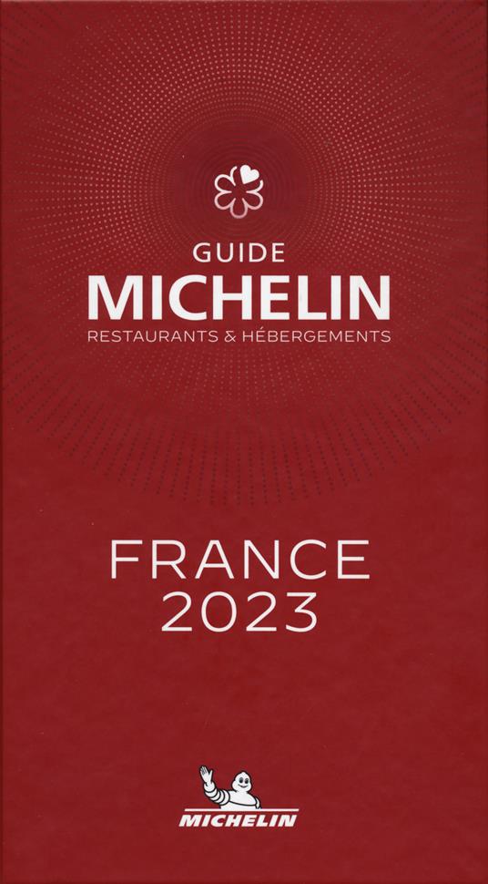 France 2023. Guide Michelin. Restaurants & hébergements - copertina