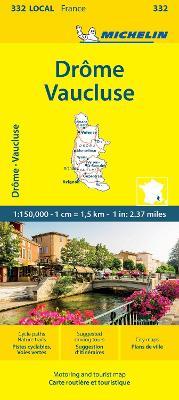 Drôme Vaucluse - Michelin Local Map 332: Map - Michelin - cover