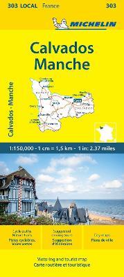Calvados Manche - Michelin Local Map 303: Map - Michelin - cover
