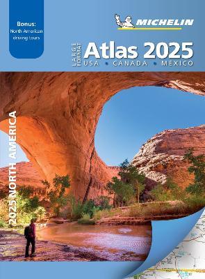 Michelin North America Large Format Road Atlas 2025: USA - Canada - Mexico - Michelin - cover