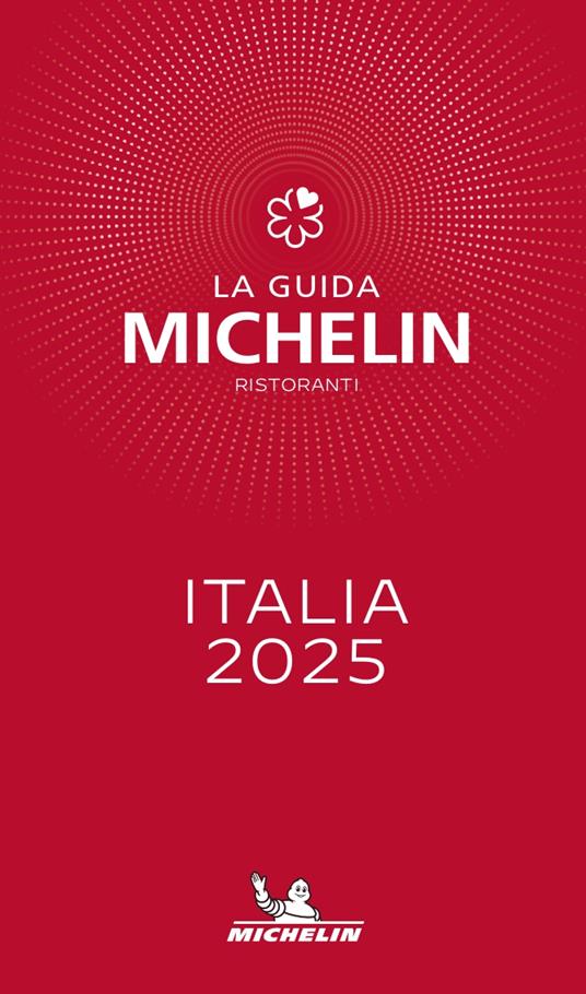 La guida Michelin Italia 2025. Selezione ristoranti - copertina