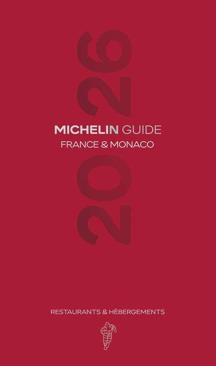 France & Monaco 2026. Guide Michelin. Restaurants & hébergements - copertina