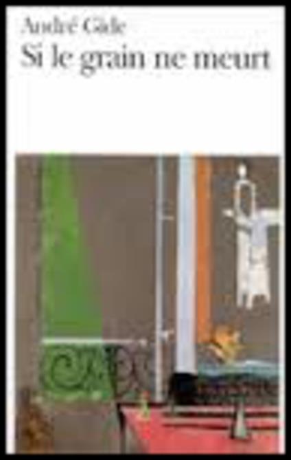 Si le grain ne meurt - Andre Gide - cover