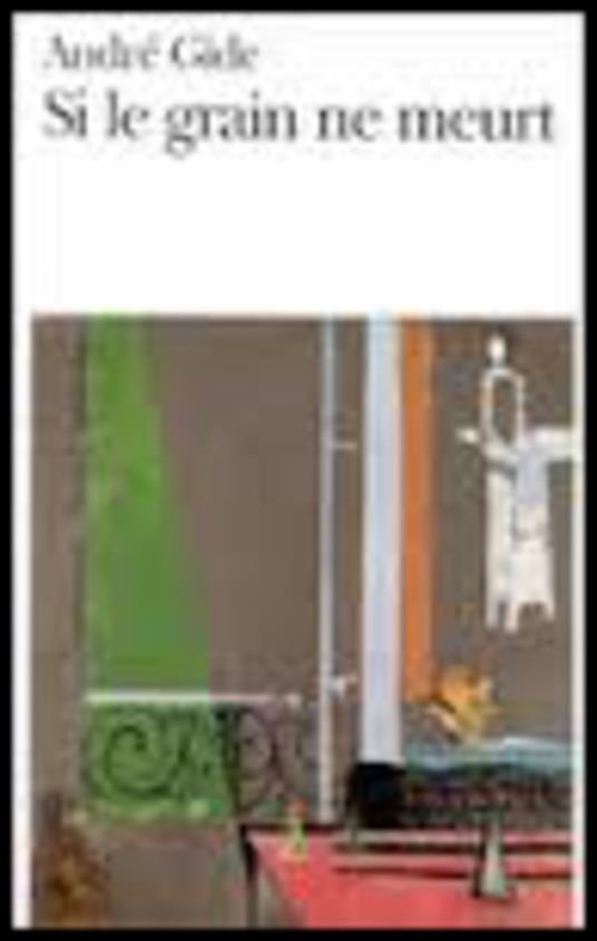 Si le grain ne meurt - Andre Gide - cover
