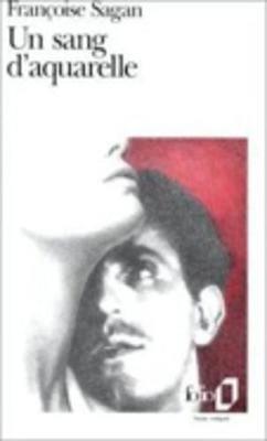 UN Sang d'Aquarelle - Sagan - cover
