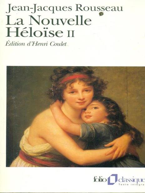 La  nouvelle Heloise II - Jean-Jacques Rousseau - copertina