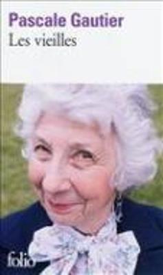 Les Vieilles - Pascale Gautier - cover
