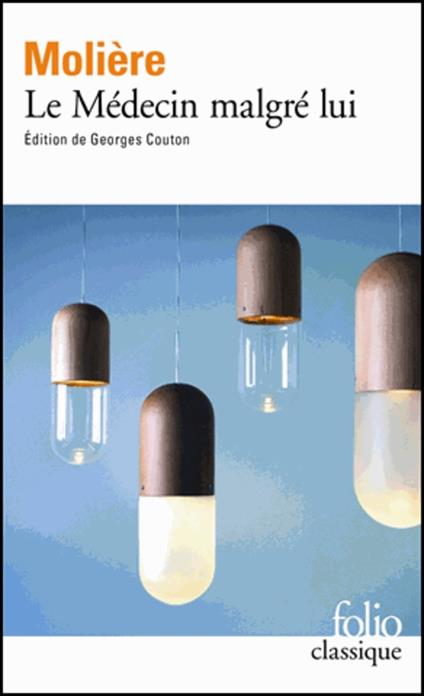 Le medecin malgre lui - Moliere - cover