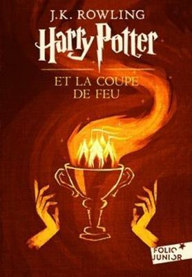 Harry Potter et la coupe de feu - J K Rowling - cover