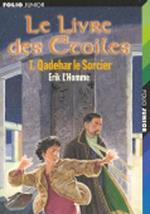 Le Livre DES Etoiles 1 - Qadehar Le Sorcier