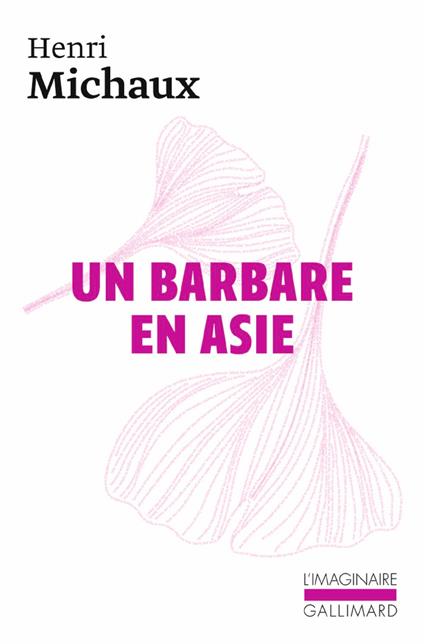 Un Barbare en Asie