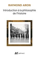Introduction à la philosophie de l'histoire. Essai sur les limites de l'objectivité historique