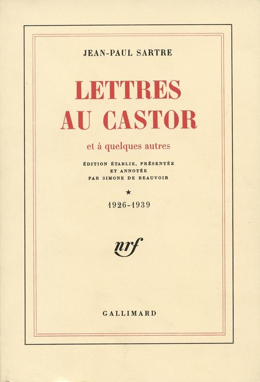 Lettres au Castor et à quelques autres (Tome 1) - 1926-1939