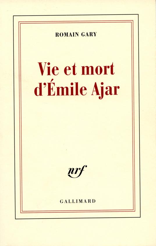 Vie et mort d'Émile Ajar