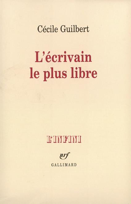 L'écrivain le plus libre