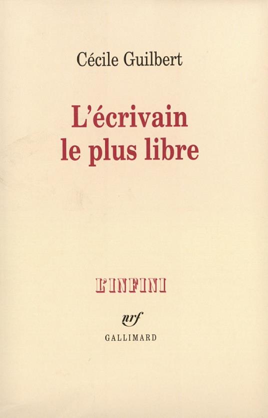 L'écrivain le plus libre
