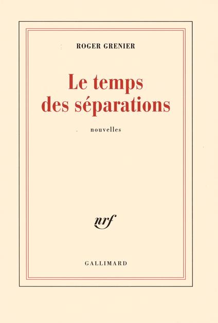 Le temps des séparations