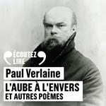 L'Aube à l'Envers, et autres poèmes