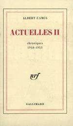 Actuelles (Tome 2) - Écrits politiques