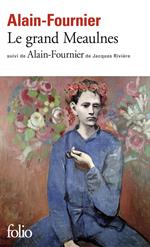 Le grand Meaulnes (édition enrichie)