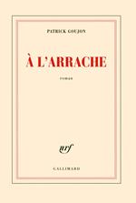 À l'arrache