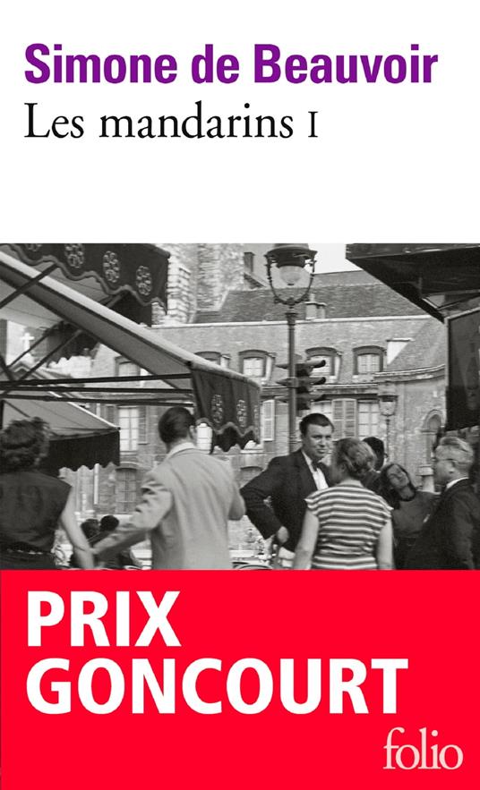 Les mandarins (Tome 1) - Prix Goncourt