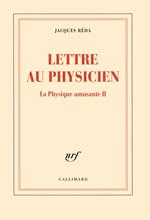 La Physique amusante (Tome 2) - Lettre au Physicien