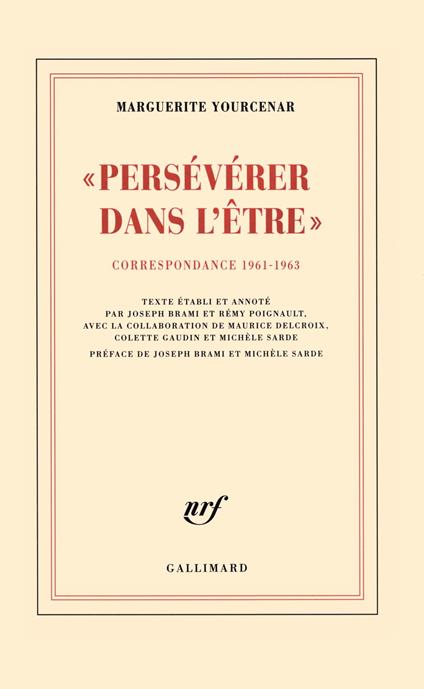 "Persévérer dans l'être". Correspondance 1961-1963