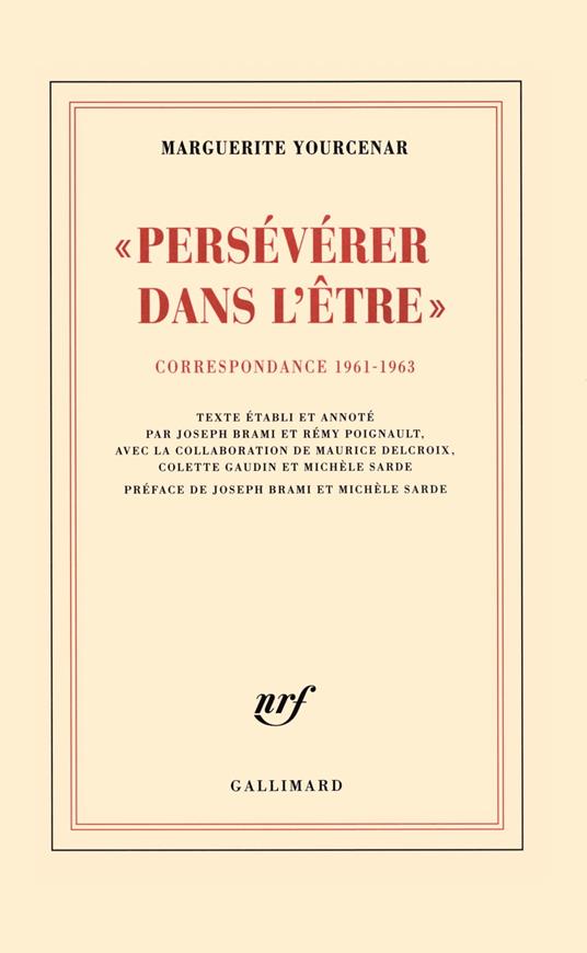 "Persévérer dans l'être". Correspondance 1961-1963