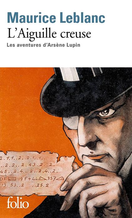 L'aiguille creuse. Les aventures d'Arsène Lupin