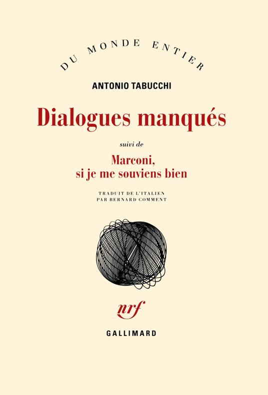 Dialogues manqués / Marconi, si je me souviens bien