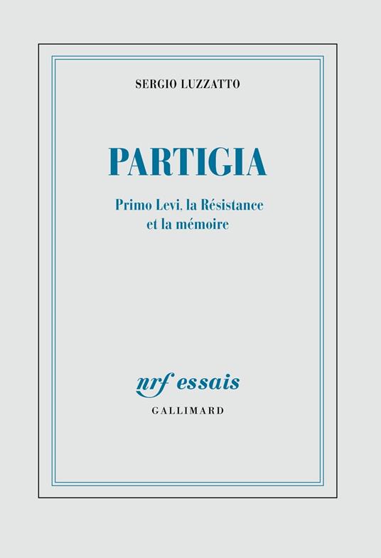 Partigia. Primo Levi, la Résistance et la mémoire