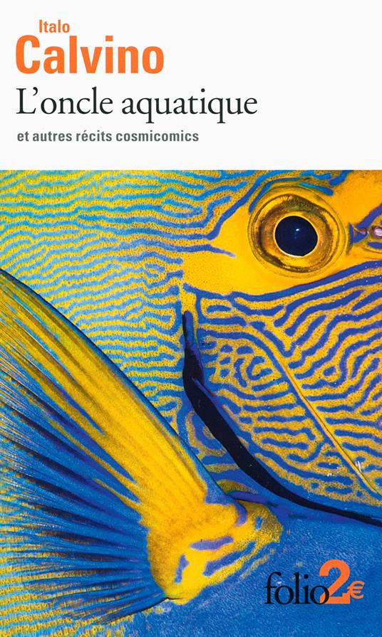 L'oncle aquatique et autres récits cosmicomics