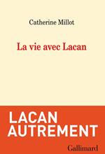 La vie avec Lacan