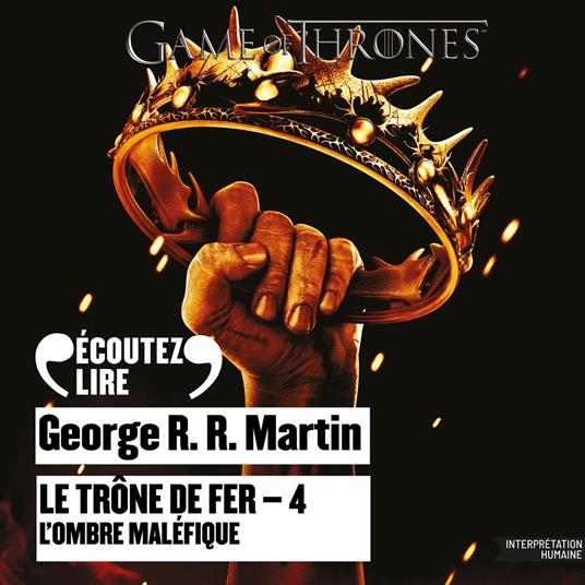 Le Trône de fer (Tome 4) - L'ombre maléfique